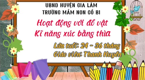 HĐVĐV: Kỹ năng xúc bằng thìa - NT